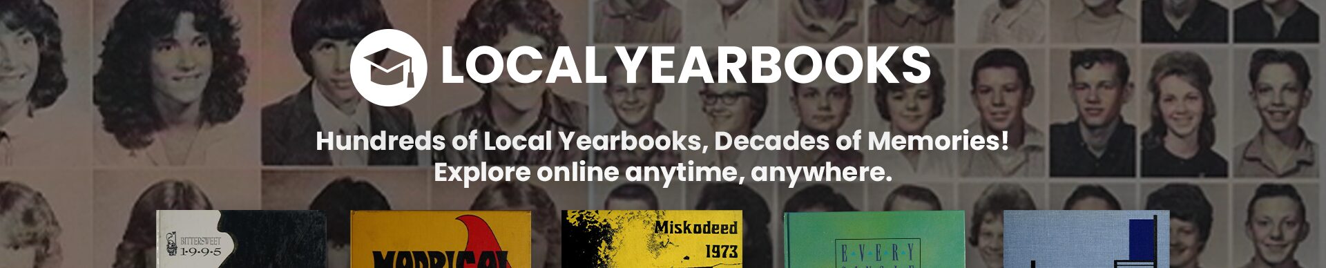 MPHPL Digital Local Yearbooks ‘Local Yearbooks. Hundreds of Local Yearbooks, Decades of Memories! Explore online anytime, anywhere.’
