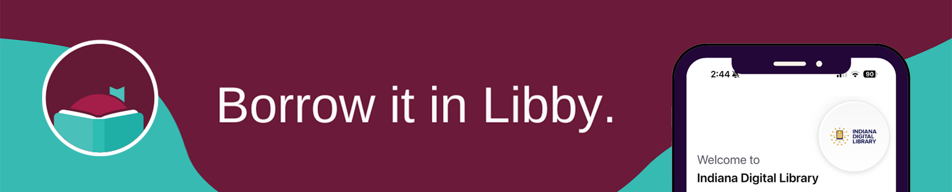 MPHPL free Libby digital book app The Libby logo and smartphone with the Indiana Digital Library Libby App on the screen. ‘Borrow it in Libby.’