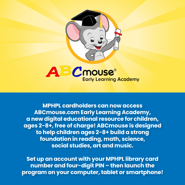 https://www.mphpl.org/2022/06/13/the-award-winning-abcmouse-curriculum-is-now-available-free-to-mphpl-cardholders/