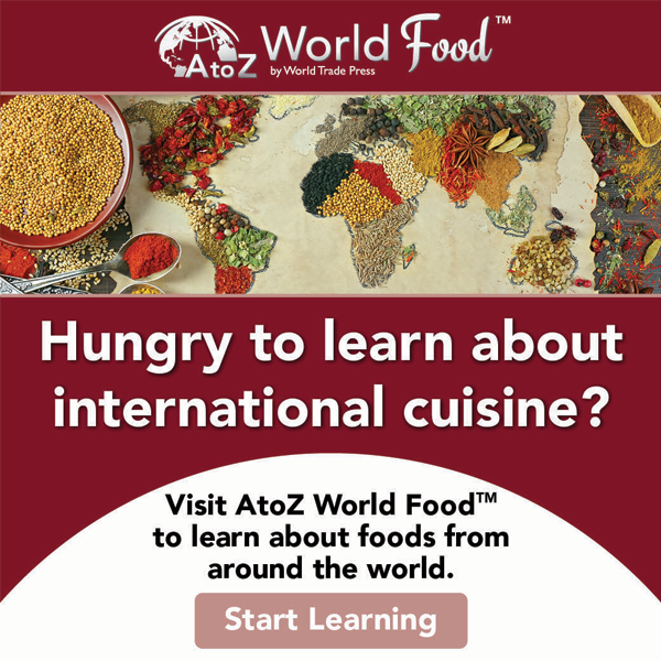 Hungry to learn about international Cuisine? Visit AtoZ World Food 