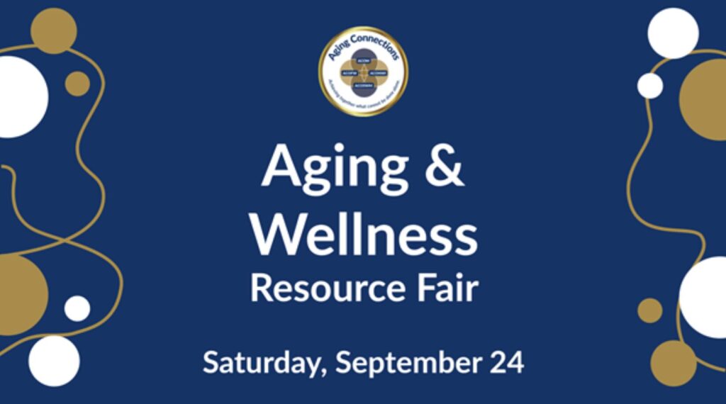 Image text, 'Aging & Wellness Resource Fair Saturday, September 24'