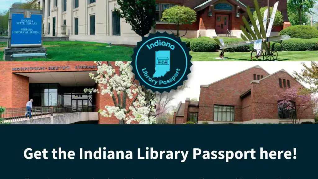 A collage of Indiana library buildings with the Indiana Library Passport Program logo in the center. Text below reads: Get the Indiana Library Passport here! against a dark teal background.