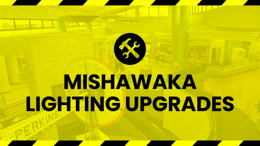 Notice: Mishawaka Lighting Upgrades
