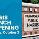MPHPL. Harris Branch Reopening. Monday, October 2