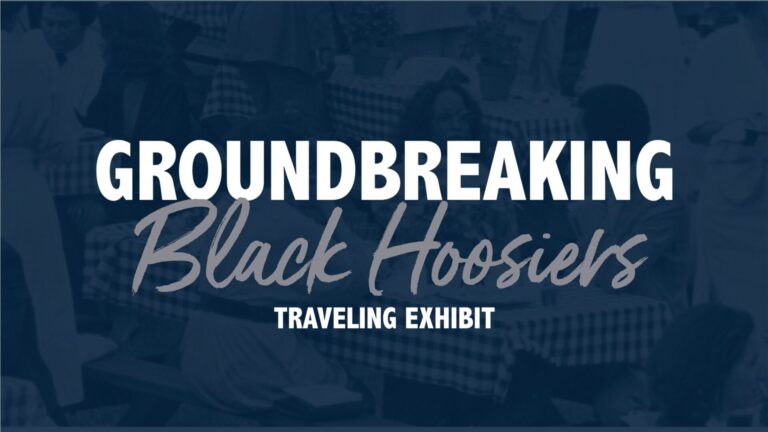 ‘Groundbreaking Black Hoosiers Traveling Exhibit’