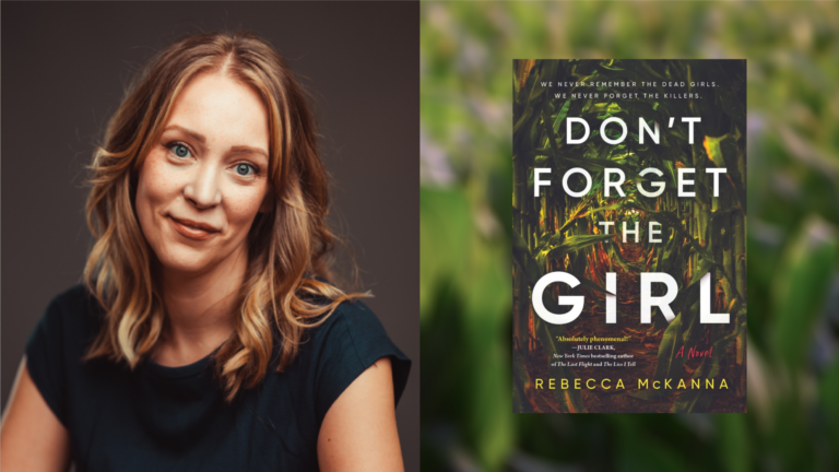 Photo of Indiana Author Rebecca McKanna and the book she authored, Don’t Forget the Girl by Rebecca McKanna.