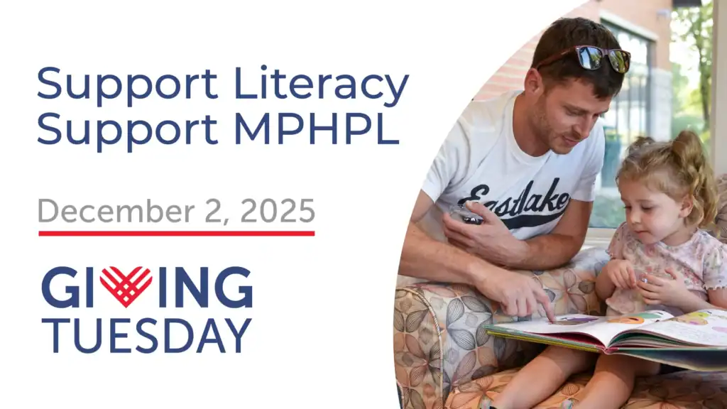 Man reading a children's book with a young girl on a patterned chair. Text: 'Support Literacy Support MPHPL, December 2, 2025, Giving Tuesday.'