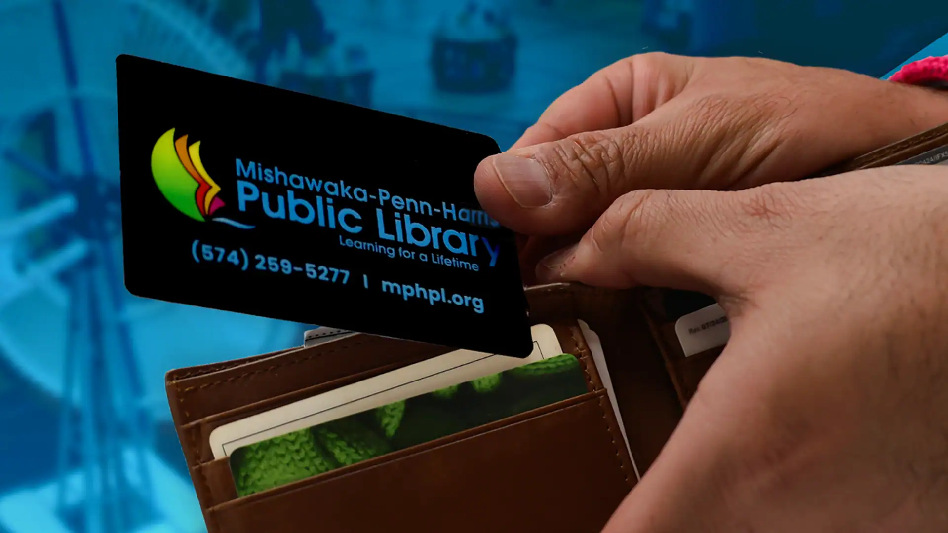 Get A Library Card - Mishawaka-Penn-Harris Public Library